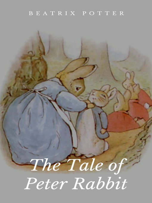 Title details for The Tale of Peter Rabbit by Beatrix Potter - Available
